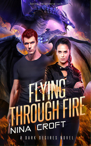 Flying Through Fire, De Croft, Nina. Editorial Createspace, Tapa Blanda En Inglés