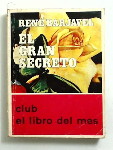 El Gran Secreto - Rene Barjavel - Novela - Emecé - 1974