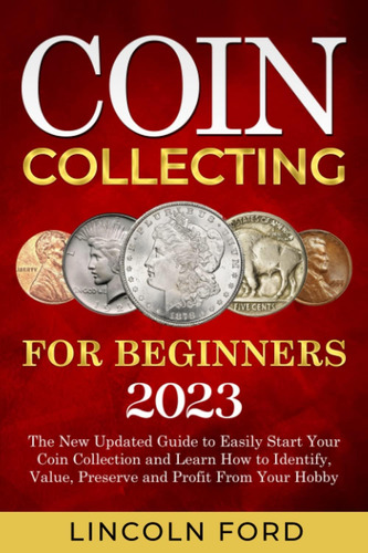Colección Monedas Principiantes 2023: Nueva Guía Actualizada