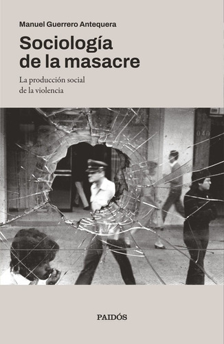 Sociologia De La Masacre - Guerrero Manuel