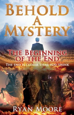 Libro Behold A Mystery: The Beginning Of The End - Moore,...