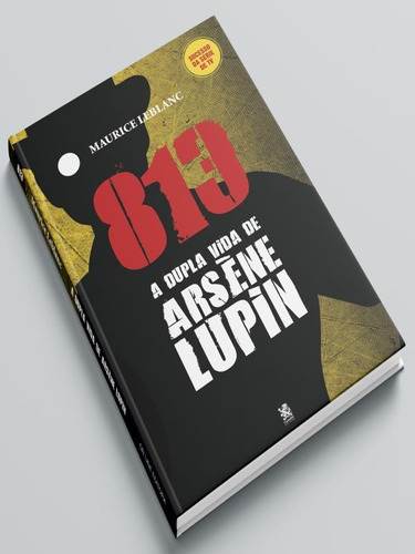 A Vida Dupla de Arsène Lupin, de Leblanc, Maurice. Editora CAMELOT, capa mole em português
