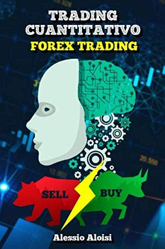 Libro Trading Cuantitativo: Forex Trading Algoritmico, Guía