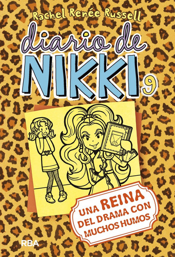 Diario De Nikki 09 - Uana Reina Del Drama Con Muchos Humos -