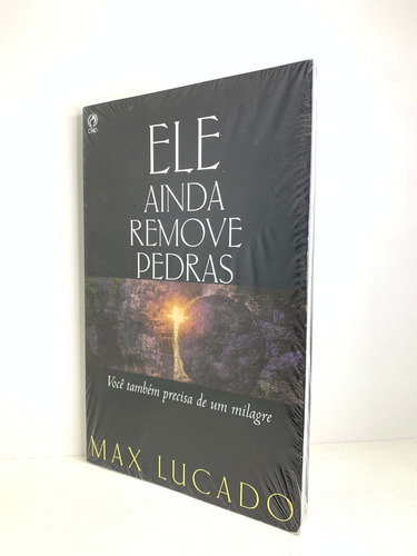 Livro Ele Ainda Remove Pedras Max Lucado