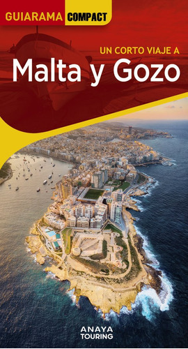 Malta y Gozo, de SANCHEZ, FRANCISCO. Editorial Anaya Touring, tapa blanda en español