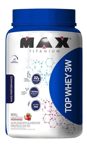 Suplemento Max Titanium Top Whey 3w Morango 900g