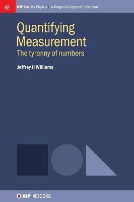 Libro Quantifying Measurement : The Tyranny Of Numbers - ...