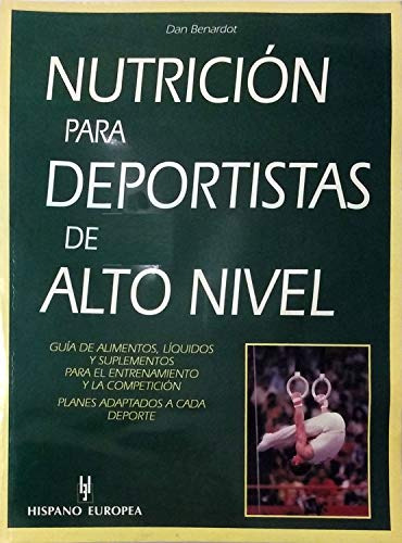 Libro Nutricion Para Deportistas De Alto Nivel De Benardot D