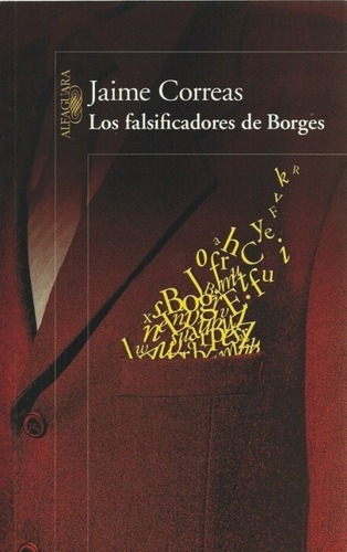 Falsificadores De Borges, Los - Correas, Jaime