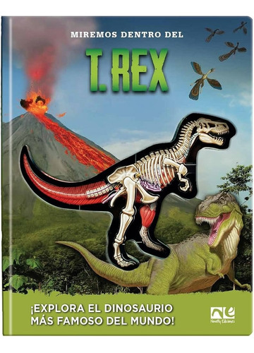 Miremos Dentro Del T. Rex - Dennis Schatz