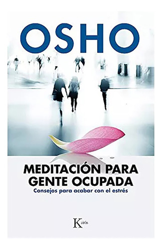 Meditacion (ed.arg.) Para Gente Ocupada . Consejos Par - #c
