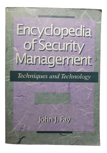 Enciclopedia De Control De Seguridad. Técnicas Y Tecnología