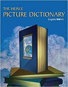 The Heinle Picture Dictionary Chinese, Traditional Edition