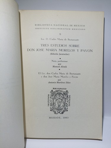 Tres Estudios Sobre Don José María Morelos Y Pavon 1963 (Usado)
