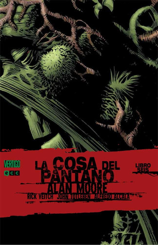 Libro La Cosa Del Pantano De Alan Moore Nãºm. 6 - Moore, ...