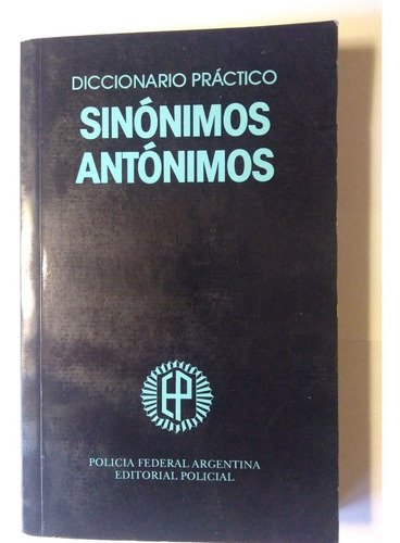 Diccionario Practico Sinonimos Antonimos