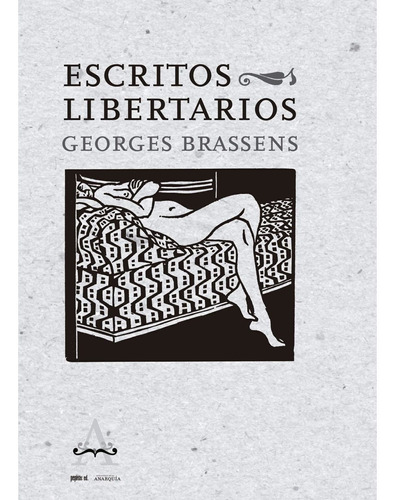 Georges Brassens - Escritos Libertarios