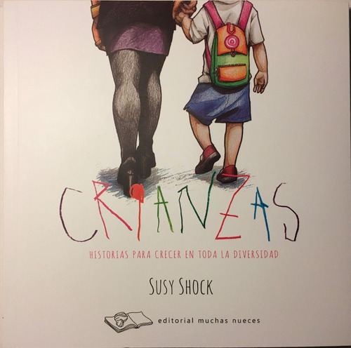 Crianzas - Susy Shock - Muchas Nueces