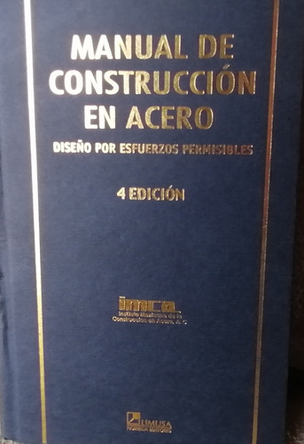 Manual Construcción En Acero. Libro Ingeniería Civil