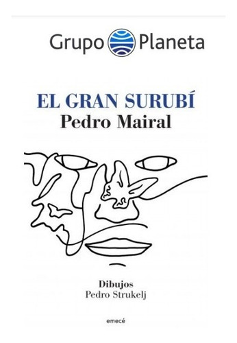 Libro El Gran Surubí - Pedro Mairal