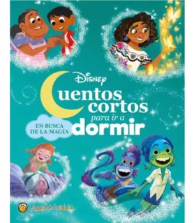 Cuentos Cortos Para Ir A Dormir En Busca De La Magia