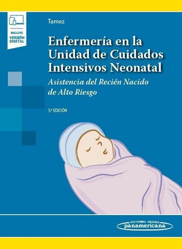 Enfermería En La Unidad De Cuidados Intensivos Neonatal (+eb