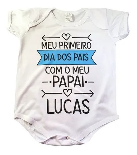 Body Bebê Personalizado Meu Primeiro Dia Dos Pais Com Papai