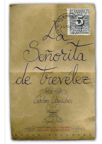 La Senorita De Trevelez (las 25 Mejores Obras Del Teatro Esp
