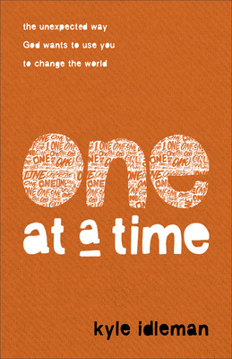 Libro One At A Time: The Unexpected Way God Wants To Use ...