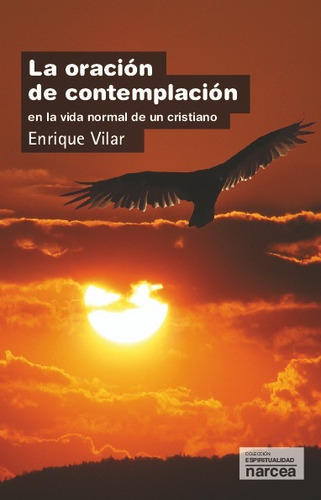 La Oración De Contemplación