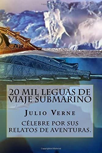 Libro: 20 Mil Leguas De Viaje Submarino (spanish) Edition