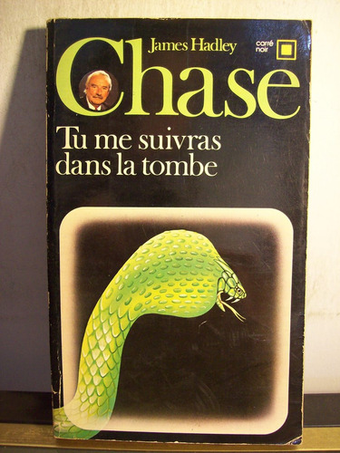 Adp Tu Me Suivras Dans La Tombe James Chase / Ed Gallimard