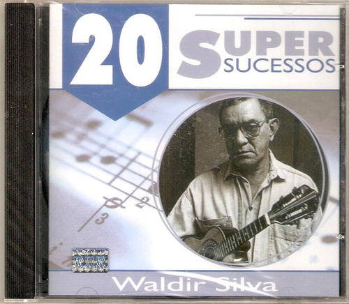 Cd Waldir Silva - 20 Super Sucessos 