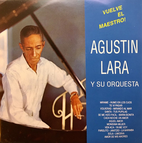 Cd Agustin Lara Y Su Orquesta Vuelve El Maestro