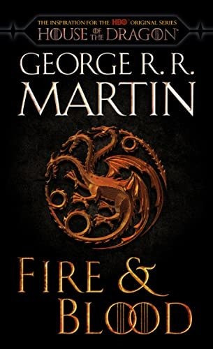 Book : Fire And Blood (hbo Tie-in Edition) 300 Years Before