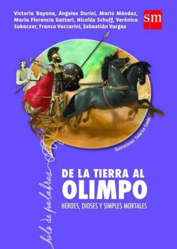 De La Tierra Al Olimpo - Heroes, Dioses Y Simples Mortales-v