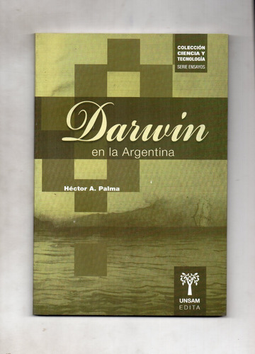 Darwin En La Argentina  - Héctor Palma -