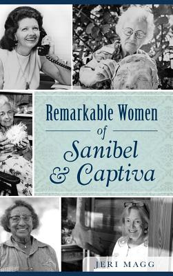Libro Remarkable Women Of Sanibel & Captiva - Magg, Jeri