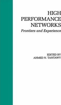 Libro High Performance Networks - Ahmed N. Tantawy