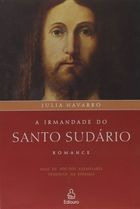 Livro A Irmandade Do Santo Sudário - Julia Navarro [2004]