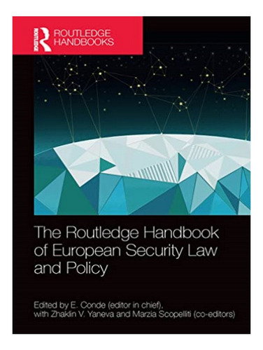 The Routledge Handbook Of European Security Law And Po. Eb19