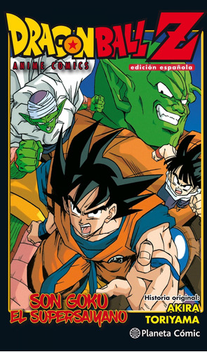 Libro Dragon Ball Z Son Goku El Supersaiyano - Toriyama, Aki