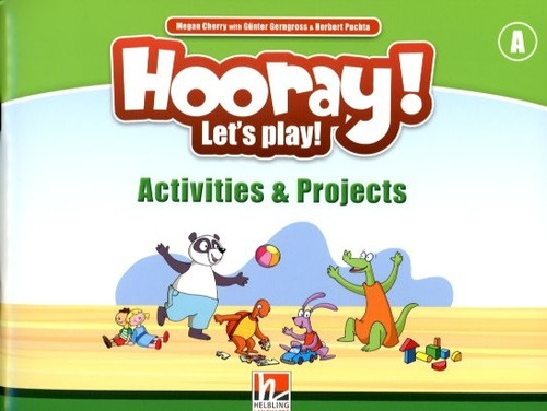Hooray ! Let's Play! A - Workbook, de Gerngross, Gunter. Editorial Helbling Languages, tapa blanda en inglés internacional