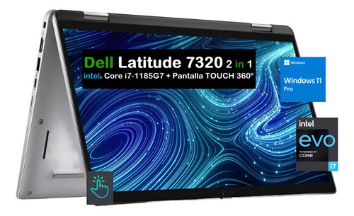 Dell Latitude 7320 Core I7-1185g7 16gb 256gb 13.3touch 360° (Reacondicionado)