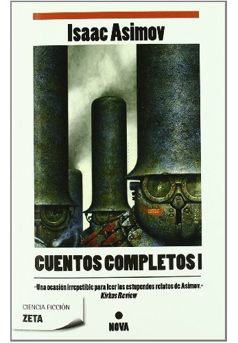 Cuentos Completos I, De Isaac Asimov. Editorial B De Bolsillo, Tapa Blanda, Edición 1 En Español, 2018