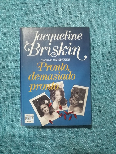 Pronto, Demasiado Pronto - Jacqueline Briskin 