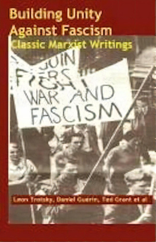 Building Unity Against Fascism, De Leon Trotsky. Editorial Resistance Books, Tapa Blanda En Inglés