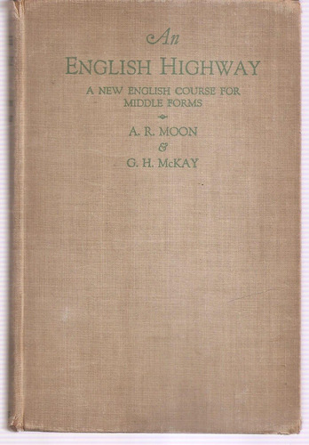 An English Highway Moon Longmans