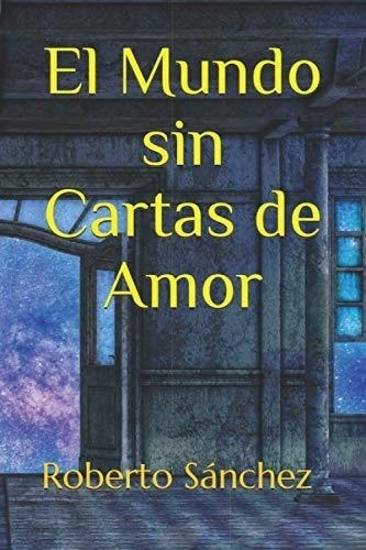 El Mundo Sin Cartas De Amor: Barcelona 66